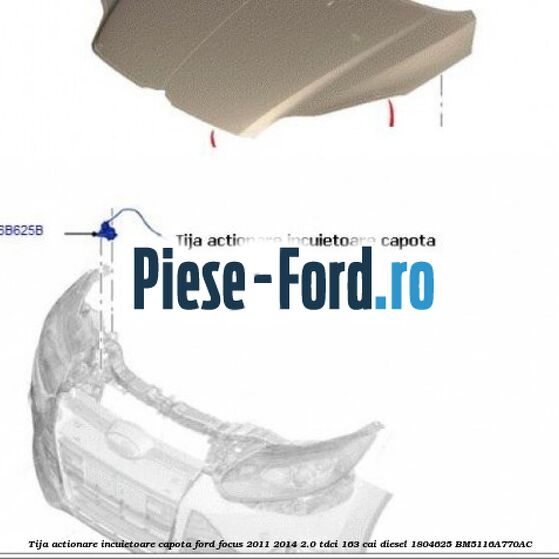 Tija actionare incuietoare capota Ford Focus 2011-2014 2.0 TDCi 163 cai #17A512978D Tija actionare incuietoare capota Ford Focus 2011-2014 2.0 TDCi 163 cai diesel #17A512978D