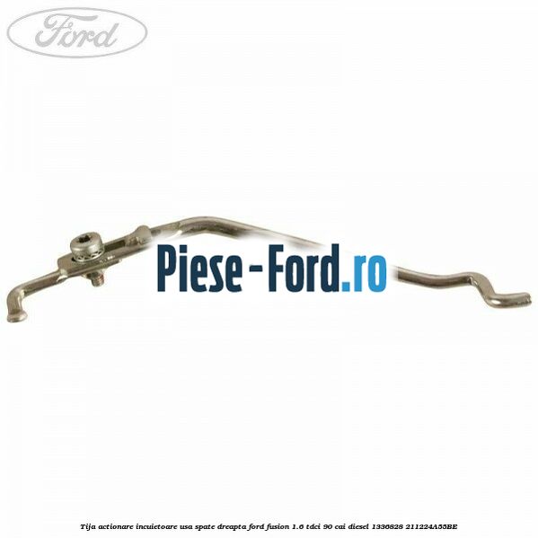 Tija actionare incuietoare capota Ford Fusion 1.6 TDCi 90 cai diesel