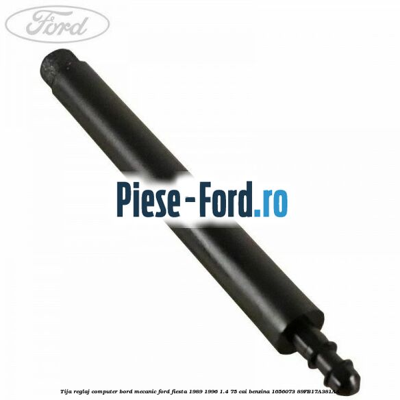 Tija reglaj computer bord mecanic Ford Fiesta 1989-1996 1.4 75 cai benzina #75BACBCFD7