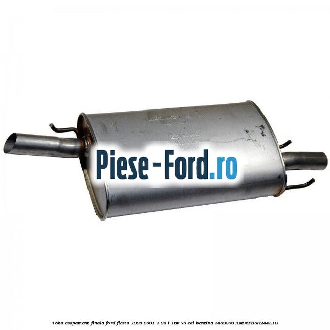 Toba esapament finala Ford Fiesta 1996-2001 1.25 i 16V 75 cai #41C156F4E0 Toba esapament finala Ford Fiesta 1996-2001 1.25 i 16V 75 cai benzina #41C156F4E0