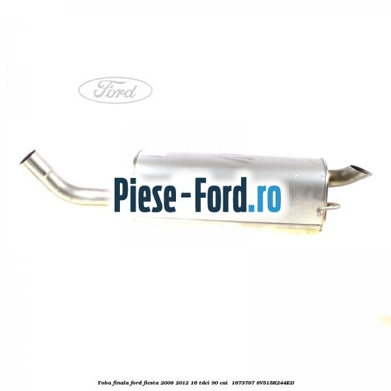 Toba finala Ford Fiesta 2008-2012 1.6 TDCi 90 cai #C355F41092