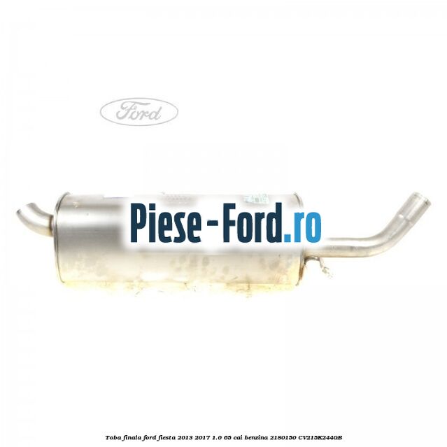 Toba finala Ford Fiesta 2013-2017 1.0 65 cai benzina #750EA939C2