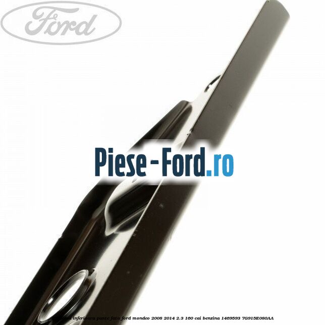 Traversa inferioara punte fata Ford Mondeo 2008-2014 2.3 160 cai benzina