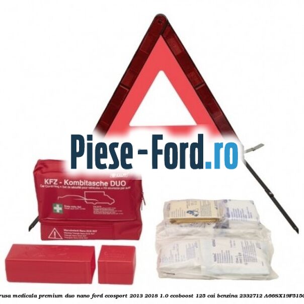 Trusa medicala premium Duo Nano Ford EcoSport 2013-2018 1.0 EcoBoost 125 cai benzina #987590EAB5