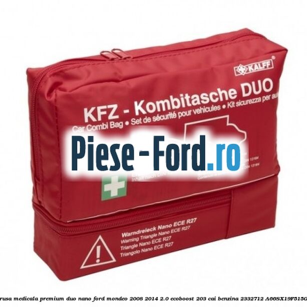 Trusa medicala premium Duo Nano Ford Mondeo 2008-2014 2.0 EcoBoost 203 cai benzina
