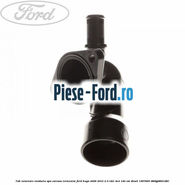 Tub conectare conducta apa carcasa termostat Ford Kuga 2008-2012 2.0 TDCI 4x4 140 cai diesel