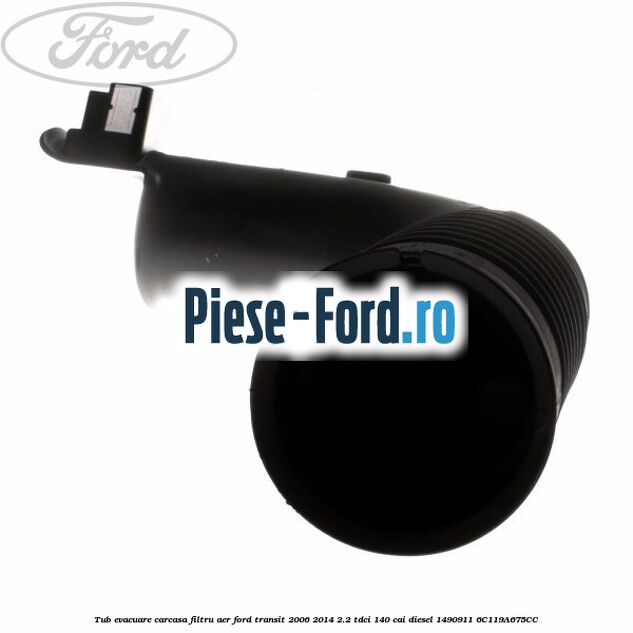 Tub evacuare carcasa filtru aer Ford Transit 2006-2014 2.2 TDCi 140 cai diesel #288B5248C6