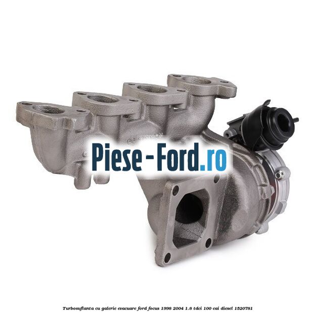 Turbosuflanta cu galerie evacuare Ford Focus 1998-2004 1.8 TDCi 100 cai diesel #FCED6066CC