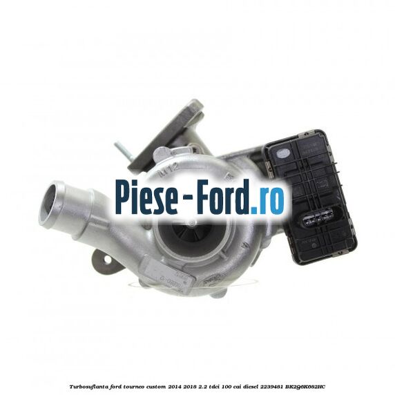 Piulita fixare turbosuflanta Ford Tourneo Custom 2014-2018 2.2 TDCi 100 cai diesel