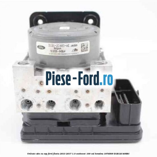 Unitate ABS cu ESP Ford Fiesta 2013-2017 1.0 EcoBoost 100 cai benzina