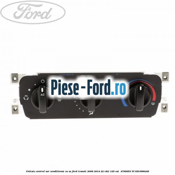 Unitate control aer conditionat cu AC Ford Transit 2006-2014 2.2 TDCi 125 cai #A35F9A95E6