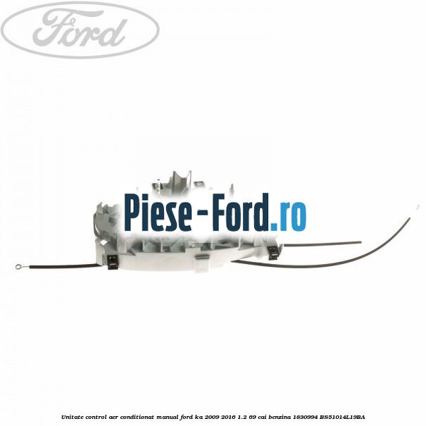 Unitate bord aer conditionat manual, stanga Ford Ka 2009-2016 1.2 69 cai benzina