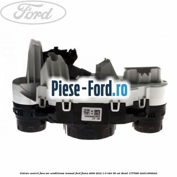 Unitate control fara aer conditionat manual Ford Fiesta 2008-2012 1.6 TDCi 95 cai diesel
