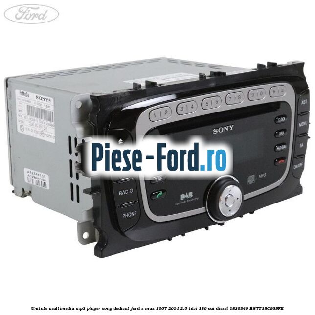 Unitate multimedia MP3 player Sony dedicat Ford S-Max 2007-2014 2.0 TDCi 136 cai diesel