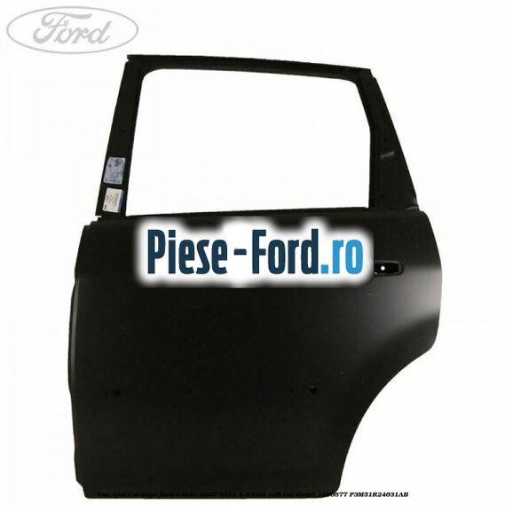 Usa spate dreapta Ford C-Max 2007-2011 1.6 TDCi 109 cai diesel