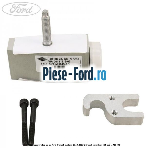 Valva evaporator cu AC Ford Transit Custom 2019-2023 2.0 EcoBlue mHEV 105 cai  #E79617ACE7