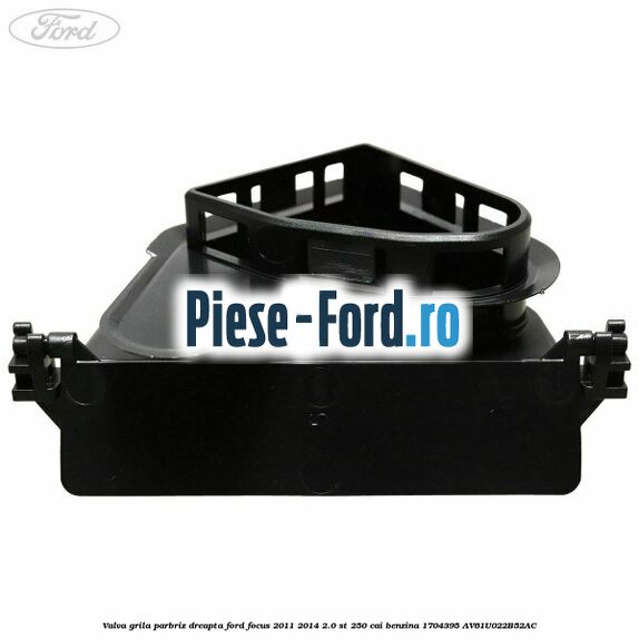 Valva grila grila parbriz stanga Ford Focus 2011-2014 2.0 ST 250 cai benzina