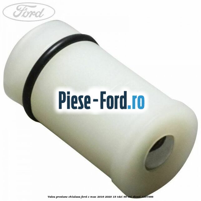 Valva presiune chiulasa Ford C-Max 2016-2020 1.5 TDCi 95 cai #882C8A26E9