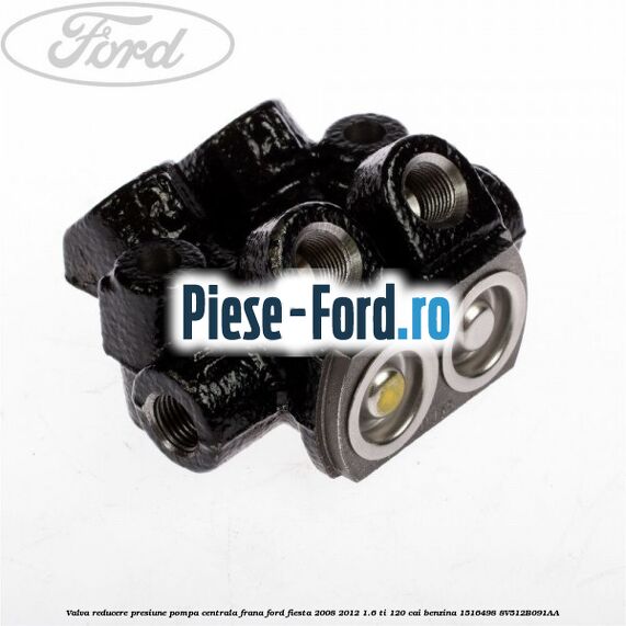 Valva reducere presiune pompa centrala frana Ford Fiesta 2008-2012 1.6 Ti 120 cai benzina
