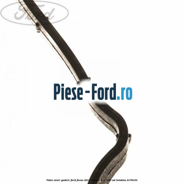 Valve cover gasket Ford Focus 2011-2014 1.6 Ti 105 cai benzina #1A35B25F7B