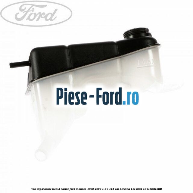 Vas expansiune lichid racire Ford Mondeo 1996-2000 1.8 i 115 cai benzina