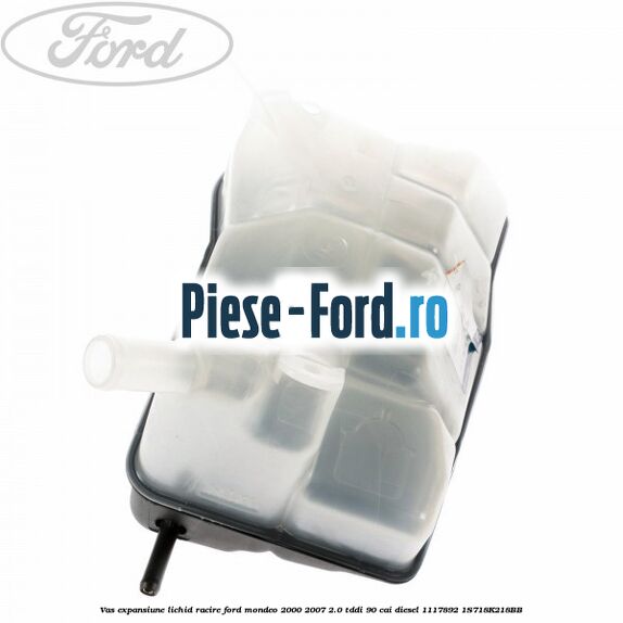 Vas expansiune lichid racire Ford Mondeo 2000-2007 2.0 TDDI 90 cai diesel #1ED6E8652D