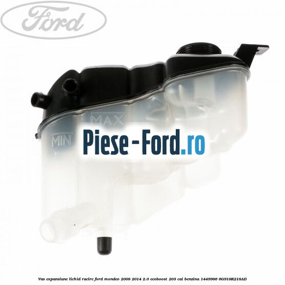 Vas expansiune lichid racire Ford Mondeo 2008-2014 2.0 EcoBoost 203 cai #97DEE0CABB Vas expansiune lichid racire Ford Mondeo 2008-2014 2.0 EcoBoost 203 cai benzina #97DEE0CABB