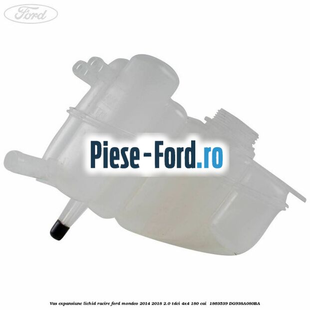 Vas expansiune lichid racire Ford Mondeo 2014-2018 2.0 TDCi 4x4 180 cai  #7AB037A500
