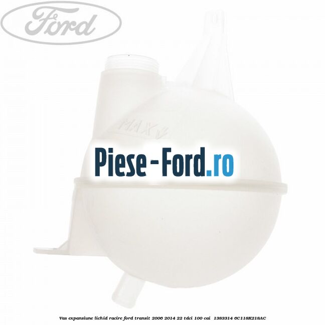 Vas expansiune lichid racire Ford Transit 2006-2014 2.2 TDCi 100 cai #50C497777B