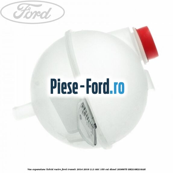 Vas expansiune lichid racire Ford Transit 2014-2018 2.2 TDCi 155 cai diesel #9D0609DC6C