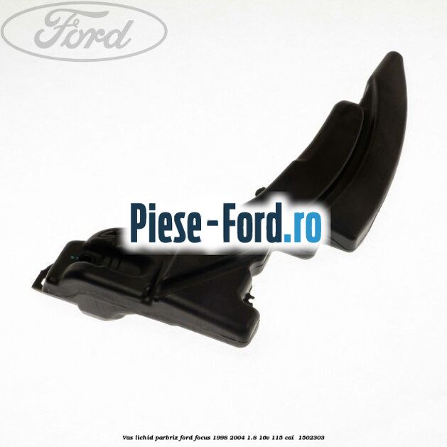 Vas lichid parbriz Ford Focus 1998-2004 1.8 16V 115 cai  #A8F624D2D3