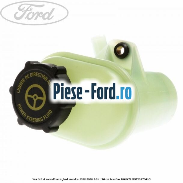 Vas lichid servodirectie Ford Mondeo 1996-2000 1.8 i 115 cai benzina