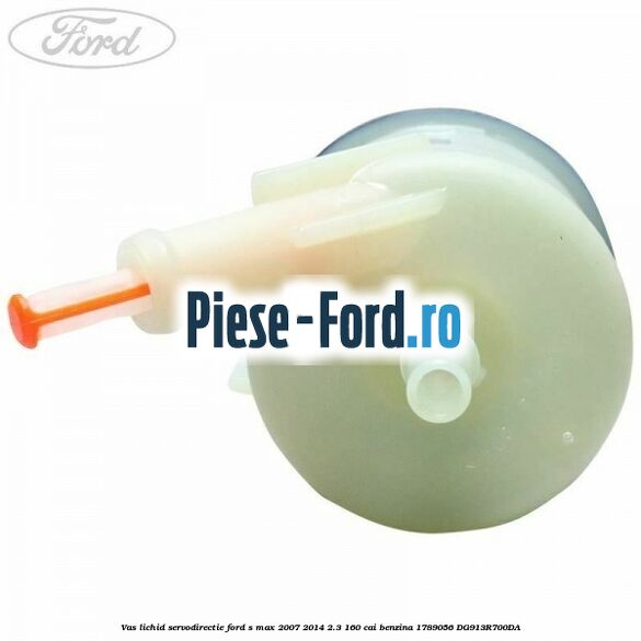 Vas lichid servodirectie Ford S-Max 2007-2014 2.3 160 cai benzina