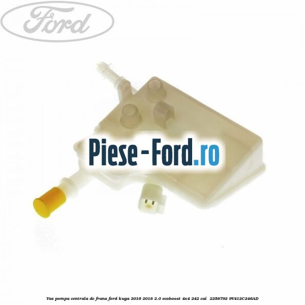 Vas pompa centrala de frana Ford Kuga 2016-2018 2.0 EcoBoost 4x4 242 cai  #EA72FA74A6