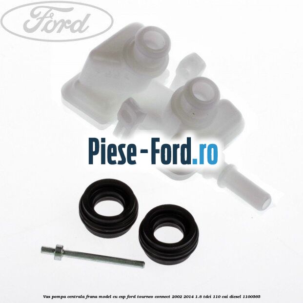 Vas pompa centrala frana model cu ESP Ford Tourneo Connect 2002-2014 1.8 TDCi 110 cai
