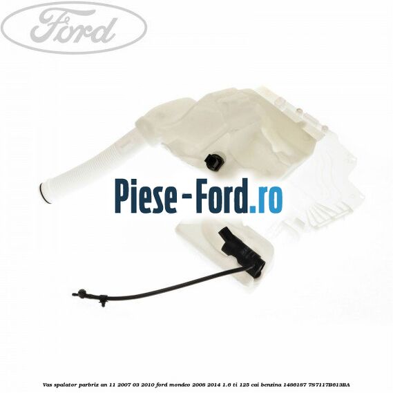 Vas spalator parbriz an 03/2010-12/2014 Ford Mondeo 2008-2014 1.6 Ti 125 cai benzina