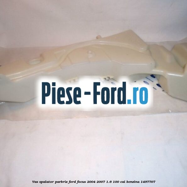 Vas spalator parbriz Ford Focus 2004-2007 1.6 100 cai benzina #0383392B25