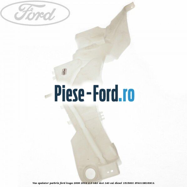 Vas spalator parbriz Ford Kuga 2008-2012 2.0 TDCI 4x4 140 cai diesel