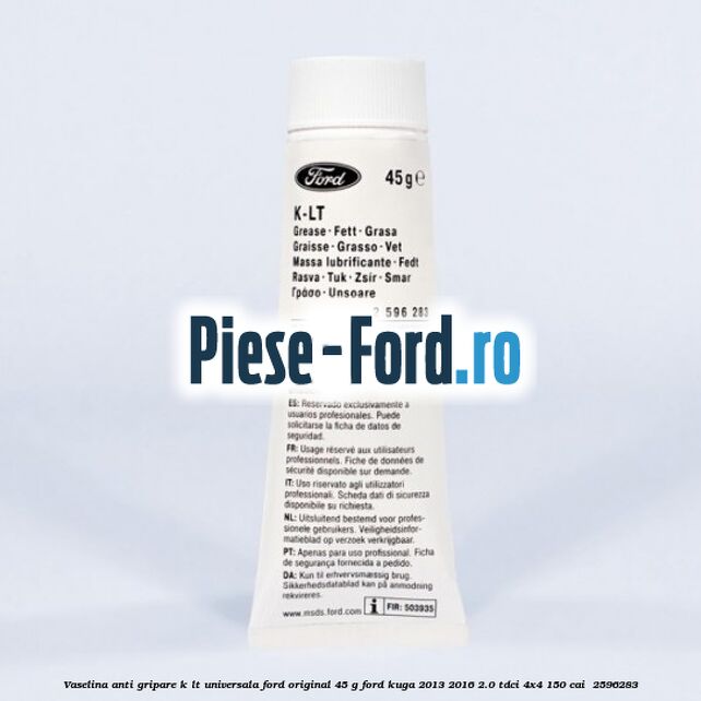 Vaselina anti gripare K-LT universala Ford original 45 G Ford Kuga 2013-2016 2.0 TDCi 4x4 150 cai  #5286E11E57