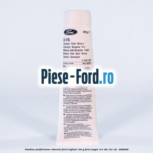 Vaselina antifrictiune rulmenti Ford original 140 G Ford Cougar 2.0 16V 131 cai  #FF63CC5D19