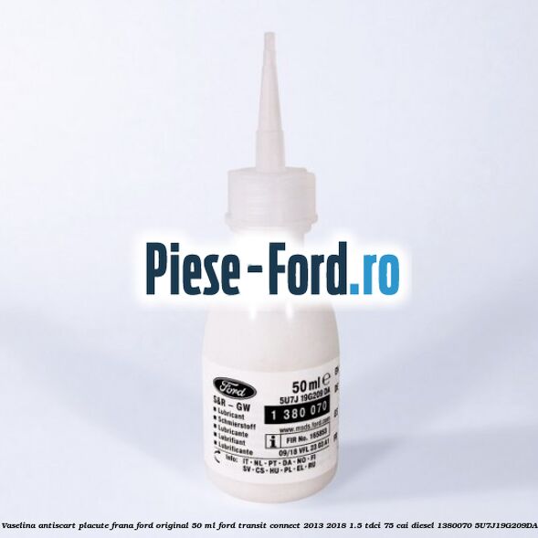 Vaselina antiscart placute frana Ford original 50 ml Ford Transit Connect 2013-2018 1.5 TDCi 75 cai #8768689712 Vaselina antiscart placute frana Ford original 50 ml Ford Transit Connect 2013-2018 1.5 TDCi 75 cai diesel #8768689712