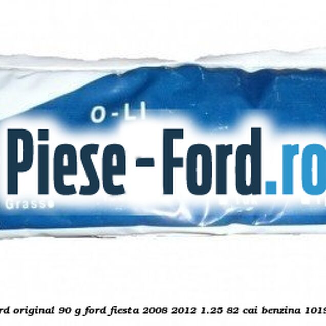 Vaselina grafitata Ford original 90 G Ford Fiesta 2008-2012 1.25 82 cai benzina