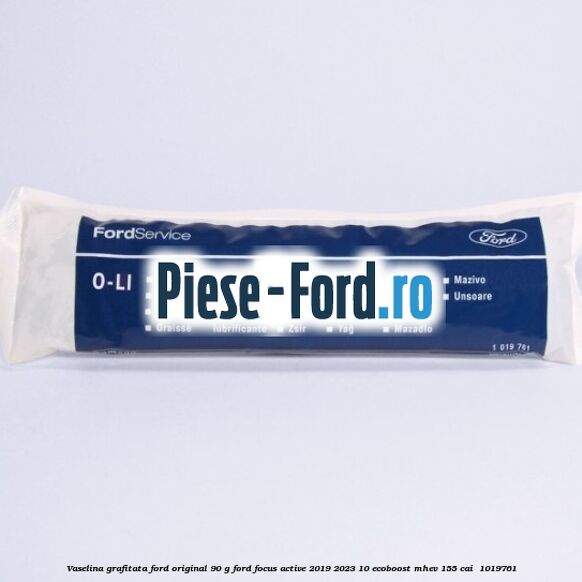 Vaselina grafitata Ford original 90 G Ford Focus Active 2019-2023 1.0 EcoBoost mHEV 155 cai #5FA7CA7958