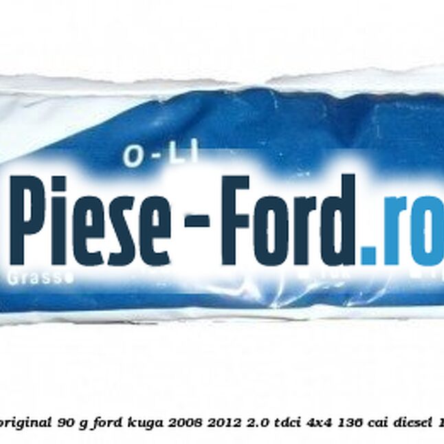 Vaselina grafitata Ford original 90 G Ford Kuga 2008-2012 2.0 TDCi 4x4 136 cai diesel