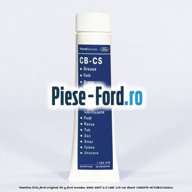 Vaselina litiu Ford original 90 G Ford Mondeo 2000-2007 2.0 TDDI 115 cai diesel #41345E026E