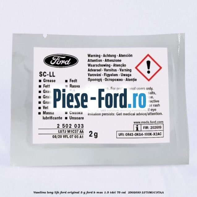 Vaselina Long Life Ford original 5 G Ford B-Max 1.5 TDCi 75 cai  #2469DD6440