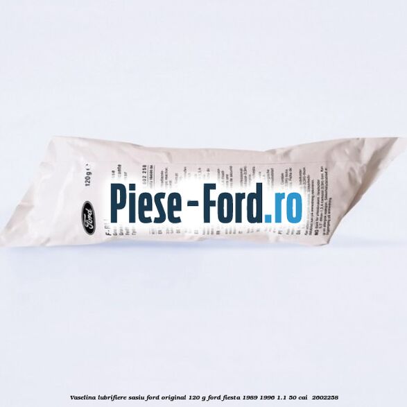 Vaselina lubrifiere sasiu Ford original 120 G Ford Fiesta 1989-1996 1.1 50 cai  #0E3183A3B1