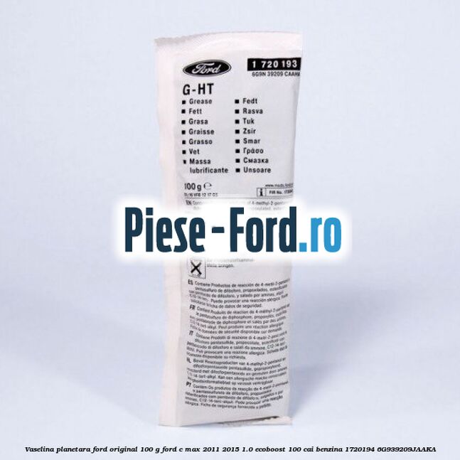 Vaselina lubrifiant plastic Ford original 80 ML Ford C-Max 2011-2015 1.0 EcoBoost 100 cai benzina