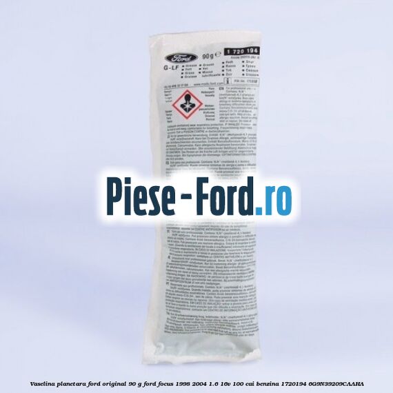 Vaselina planetara Ford original 90 G Ford Focus 1998-2004 1.6 16V 100 cai benzina #51D0D2B2B9