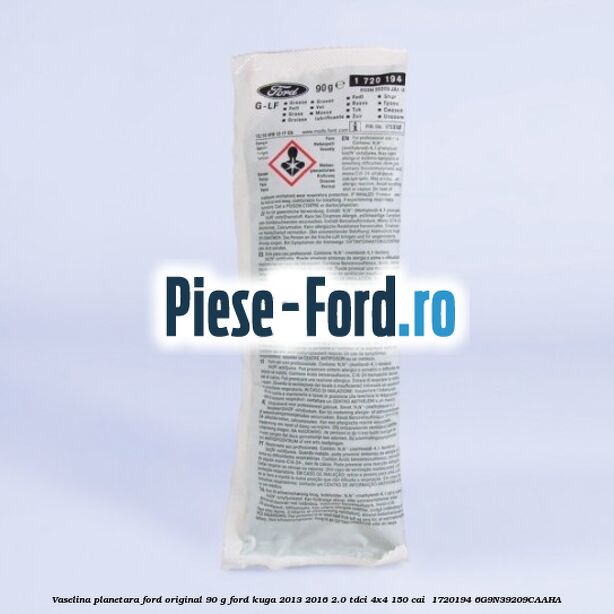 Vaselina planetara Ford original 90 G Ford Kuga 2013-2016 2.0 TDCi 4x4 150 cai  #31E6AE60C7
